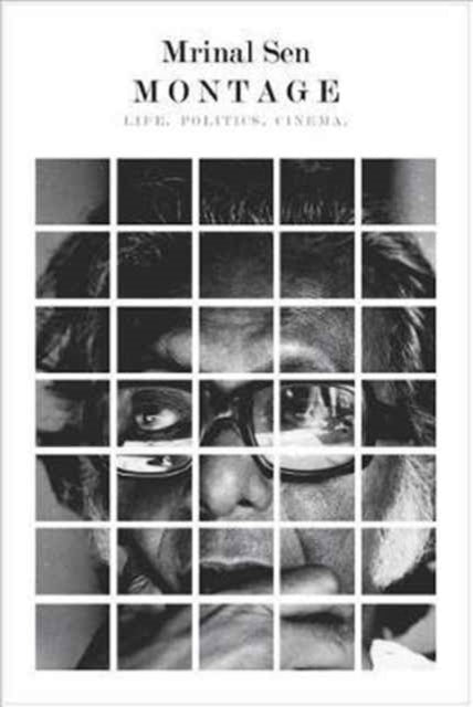 Book cover of: Montage. By: Mrinal Sen