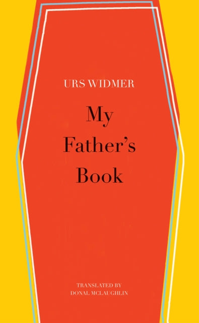 Book cover of: My Father's Book. By: Urs Widmer