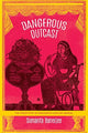 Book cover of: Dangerous Outcast. By: Sumanta Banerjee