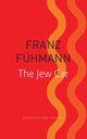 Book cover of: Jew Car. By: Franz Fühmann
