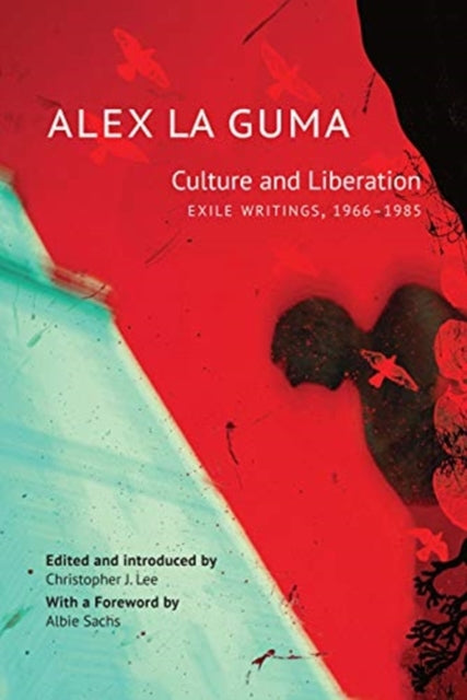 Book cover of: Culture and Liberation. By: Alex La Guma