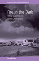 Book cover of: Fire in the Dark. By: Sarah (Sal) Buckler