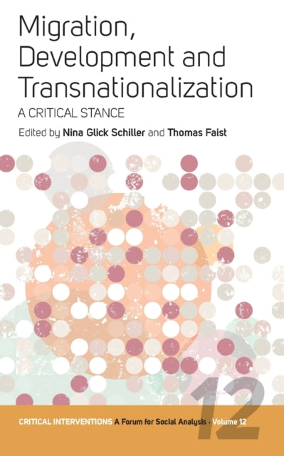 Book cover of: Migration, Development, and Transnationalization
