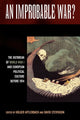 Book cover of: Improbable War?. By: Holger Afflerbach