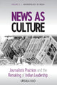 Book cover of: News as Culture. By: Ursula Rao