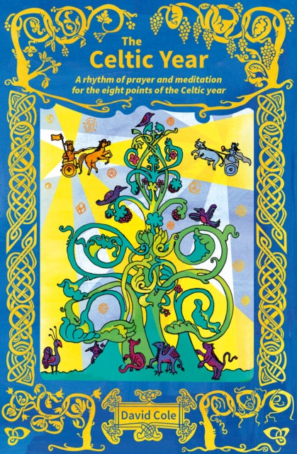 Book cover of: Celtic Year. By: David Cole