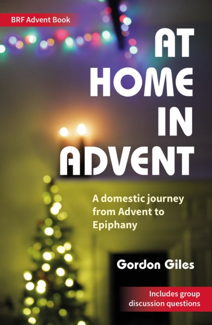 Book cover of: At Home in Advent. By: Gordon Giles