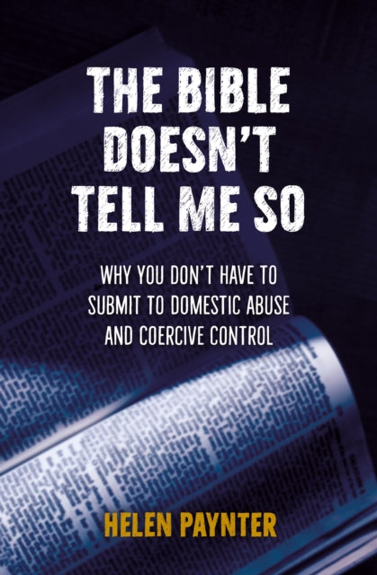 Book cover of: Bible Doesn't Tell Me So. By: Helen Paynter