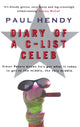 Book cover of: Diary Of A C-List Celeb. By: Paul Hendy