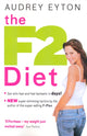 Book cover of: F2 Diet. By: Audrey Eyton