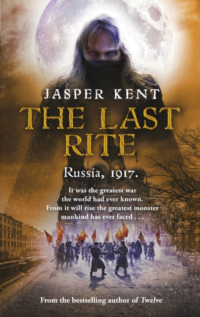 Book cover of: Last Rite. By: Jasper Kent