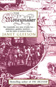 Book cover of: Moneymaker. By: Janet Gleeson