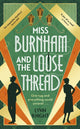 Miss Burnham and the Loose Thread 9780857506467 Lynn Knight