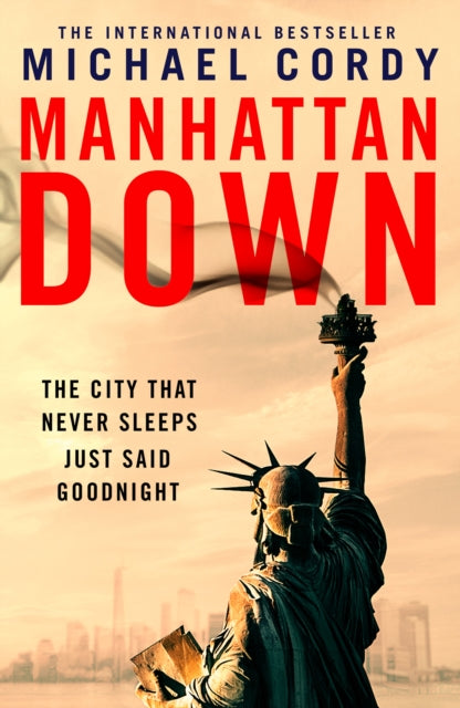 Book cover of: Manhattan Down. By: Michael Cordy
