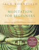 Book cover of: Meditation For Beginners. By: Jack Kornfield