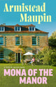 Mona of the Manor 9780857527073 Armistead Maupin