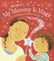 Book cover of: My Mummy is Magic. By: Dawn Richards