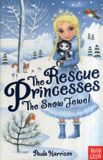 Book cover of: Rescue Princesses: The Snow Jewel. By: HARRISON, PAULA