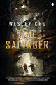 Book cover of: Time Salvager. By: Wesley Chu