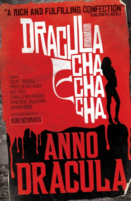 Book cover of: Anno Dracula: Dracula Cha Cha Cha. By: Kim Newman