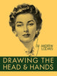 Drawing the Head and Hands 9780857680976 Andrew Loomis