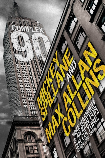 Book cover of: Mike Hammer: Complex 90. By: Mickey Spillane