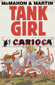 Book cover of: Tank Girl: Carioca. By: Alan Martin