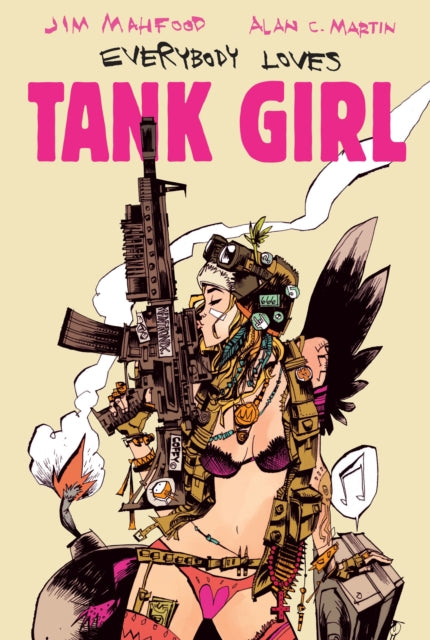 Book cover of: Everybody Loves Tank Girl. By: Alan Martin