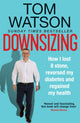 Book cover of: Downsizing. By: Tom Watson
