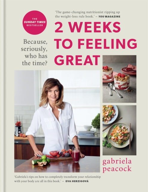 Book cover of: 2 Weeks to Feeling Great. By: Gabriela Peacock
