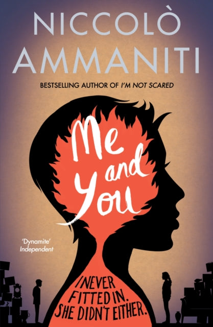 Book cover of: Me And You. By: Niccolò Ammaniti