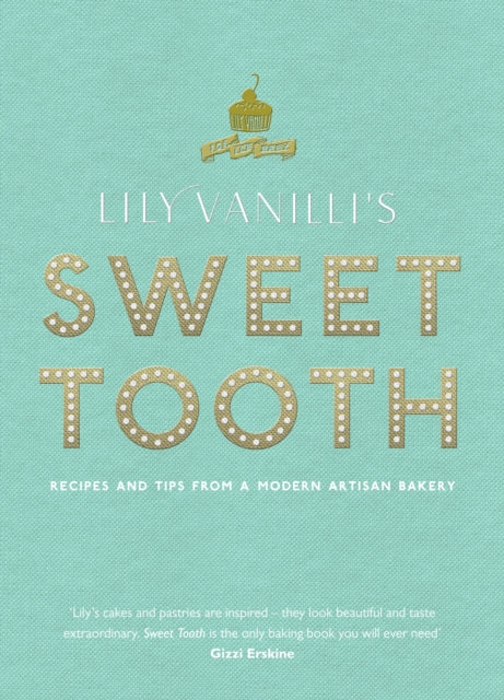 Book cover of: Lily Vanilli's Sweet Tooth