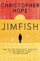 Book cover of: Jimfish. By: Christopher Hope