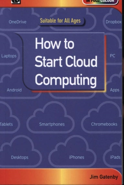 Book cover of: How to Start Cloud Computing