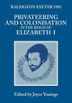 Book cover of: Privateering and Colonization in the Reign of Elizabeth I. By: Joyce Youings