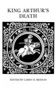 Book cover of: King Arthur's Death. By: Larry Dean Benson