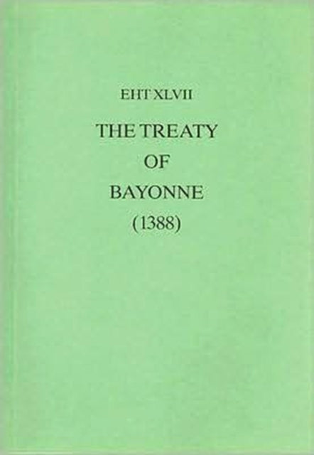 Book cover of: Treaty Of Bayonne (1388)