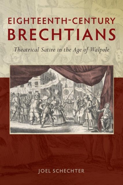 Book cover of: Eighteenth-Century Brechtians. By: Joel Schechter