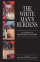 Book cover of: White Man's Burdens