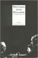 Book cover of: Meetings With Mallarme. By: Michael Temple