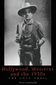 Book cover of: Hollywood, Westerns And The 1930S. By: Peter Stanfield