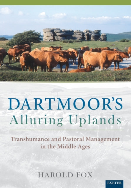 Book cover of: Dartmoor's Alluring Uplands