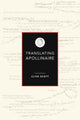 Book cover of: Translating Apollinaire