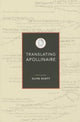 Book cover of: Translating Apollinaire