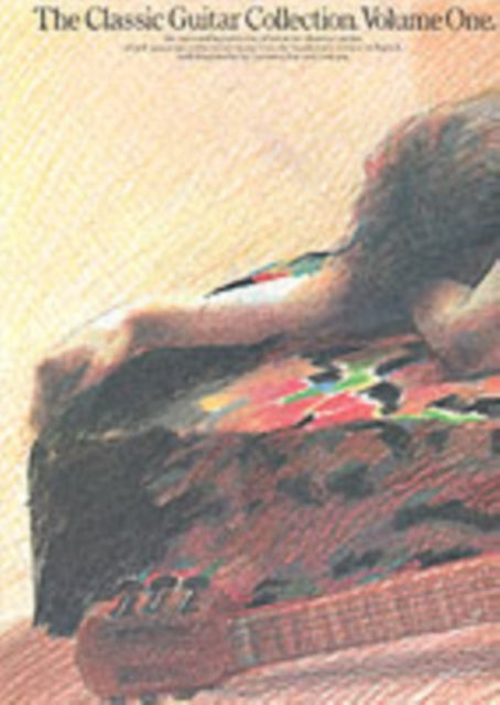 Book cover of: Classic Guitar Collection Volume 1