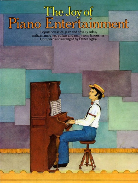 Book cover of: Joy Of Piano Entertainment. By: Hal Leonard Corp.