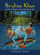 Book cover of: Ibrahim Khan and the Mystery of the Haunted Lake