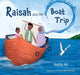 Book cover of: Raisah and the Boat Trip. By: Nadia Ali