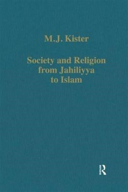 Book cover of: Society and Religion from Jahiliyya to Islam