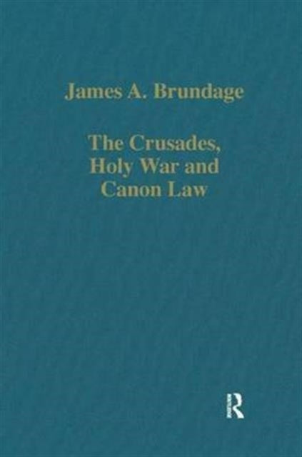 Book cover of: Crusades, Holy War and Canon Law